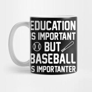 Baseball Is Importanter Mug